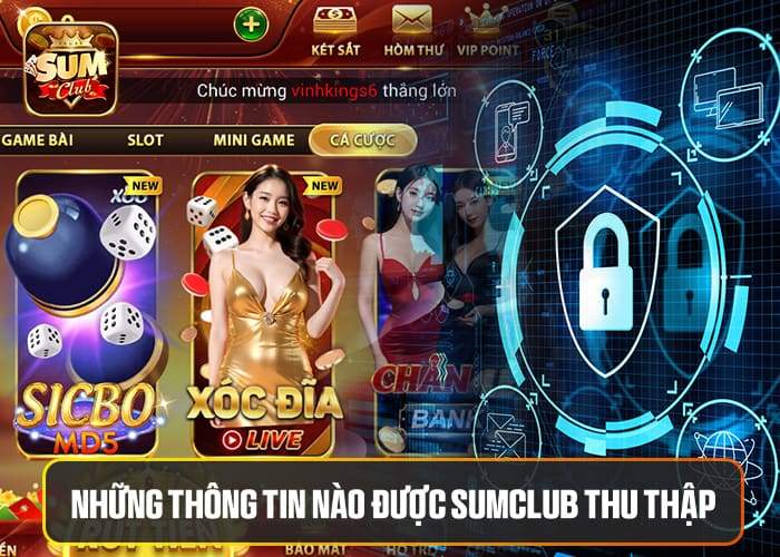 Sumclub chia sẻ thông tin của bạn với ai Thông tin cá nhân nào được Sumclub thu thập