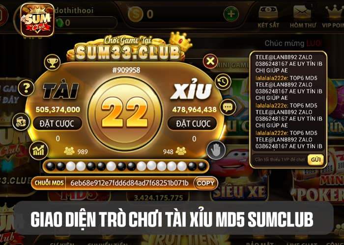 Giới thiệu giao diện của Tài Xỉu MD5 Sumclub Giới thiệu giao diện của Tài Xỉu MD5 Sumclub